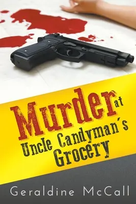 Morderstwo w sklepie wujka Candymana - Murder at Uncle Candyman's Grocery
