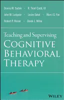 Nauczanie i nadzorowanie terapii poznawczo-behawioralnej - Teaching and Supervising Cognitive Behavioral Therapy