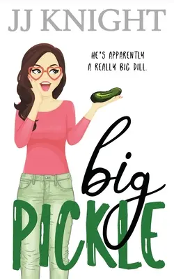 Big Pickle: Komedia romantyczna Secret Boss - Big Pickle: A Secret Boss Romantic Comedy