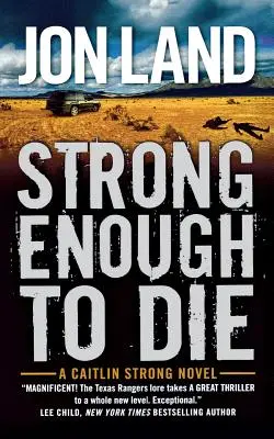 Wystarczająco silna, by umrzeć: powieść Caitlin Strong - Strong Enough to Die: A Caitlin Strong Novel