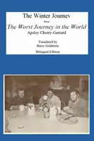 Podróż zimowa: Dwujęzyczne jidysz-angielskie tłumaczenie książki Najgorsza podróż na świecie - The Winter Journey: Bilingual Yiddish-English Translation from The Worst Journey in the World