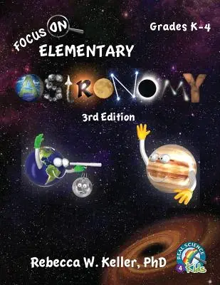 Focus On Elementary Astronomy Podręcznik ucznia, wydanie 3 (miękka oprawa) - Focus On Elementary Astronomy Student Textbook 3rd Edition (softcover)