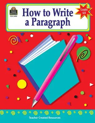 Jak napisać akapit, klasy 6-8 - How to Write a Paragraph, Grades 6-8