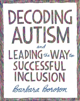 Dekodowanie autyzmu i prowadzenie do udanej integracji - Decoding Autism and Leading the Way to Successful Inclusion