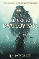 Powrót na przełęcz Dyatlov - Return to Dyatlov Pass