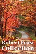 Kolekcja Roberta Frosta - The Robert Frost Collection