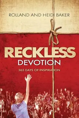 Reckless Devotion: 365 dni inspiracji - Reckless Devotion: 365 Days of Inspiration