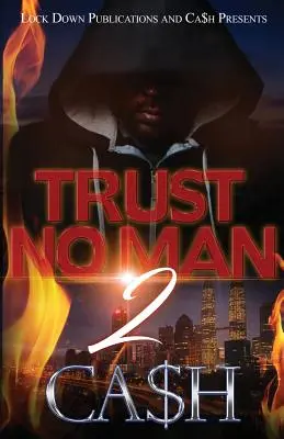 Trust No Man 2