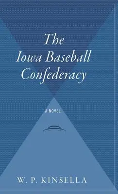 Konfederacja baseballowa stanu Iowa - The Iowa Baseball Confederacy