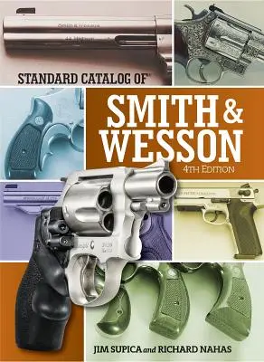 Standardowy katalog Smith & Wesson - Standard Catalog of Smith & Wesson