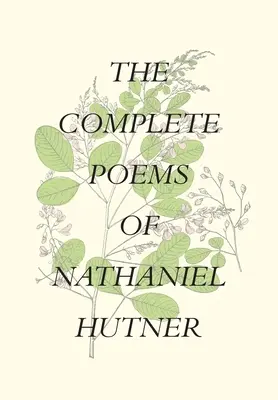 Kompletne wiersze Nathaniela Hutnera - The Complete Poems of Nathaniel Hutner