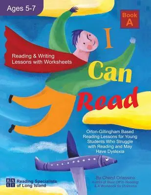 I Can Fly Reading Program - Book A, Online Games Available: Orton-Gillingham Based Reading Lessons for Young Students Who Struggle with Reading and Ma