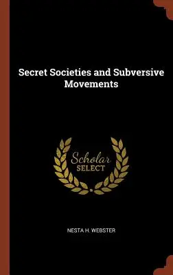 Tajne stowarzyszenia i ruchy wywrotowe - Secret Societies and Subversive Movements