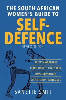 Południowoafrykański przewodnik dla kobiet po samoobronie - The South African Women's Guide to Self-Defence