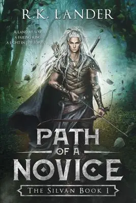 Ścieżka nowicjusza: Księga Silvan I - Path Of A Novice: The Silvan Book I