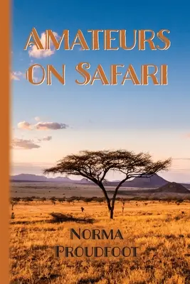 Amatorzy na Safari - Amateurs on Safari