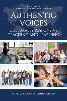 Authentic Voices: Odpowiedzialne kulturowo nauczanie i uczenie się - Authentic Voices: Culturally Responsive Teaching and Learning