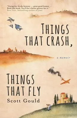 Rzeczy, które się rozbijają, rzeczy, które latają - Things That Crash, Things That Fly