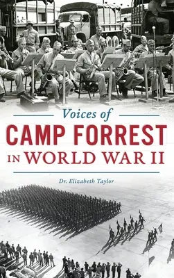 Głosy z obozu Forrest podczas II wojny światowej - Voices of Camp Forrest in World War II