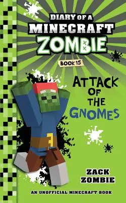 Pamiętnik minecraftowego zombie, księga 15: Atak gnomów - Diary of a Minecraft Zombie Book 15: Attack of the Gnomes