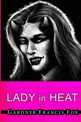 Lady from L.U.S.T. #11 - Lady in Heat - Lady from L.U.S.T. #11- Lady in Heat