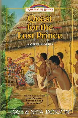 Poszukiwanie zaginionego księcia: Wprowadzenie Samuel Morris - Quest for the Lost Prince: Introducing Samuel Morris