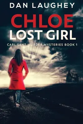 Chloe - Zagubiona dziewczyna: Wydanie z dużym drukiem - Chloe - Lost Girl: Large Print Edition