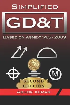 Uproszczone GD&T: na podstawie ASME-Y 14.5-2009 - Simplified GD&T: Based on ASME-Y 14.5-2009