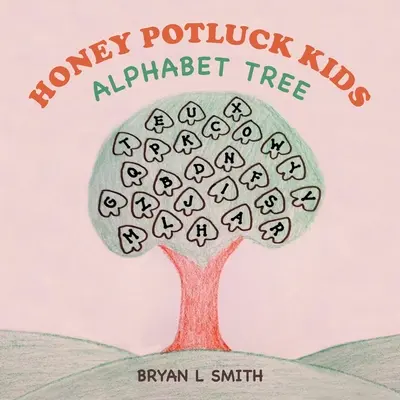 Honey Potluck Kids: Drzewo alfabetu - Honey Potluck Kids: Alphabet Tree