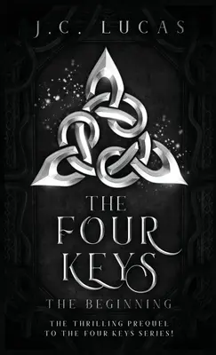 Cztery Klucze - Początek - The Four Keys - The Beginning