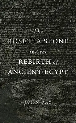 Kamień z Rosetty i odrodzenie starożytnego Egiptu - The Rosetta Stone and the Rebirth of Ancient Egypt