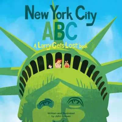 Nowy Jork Abc: Książka „Larry się gubi - New York City Abc: A Larry Gets Lost Book