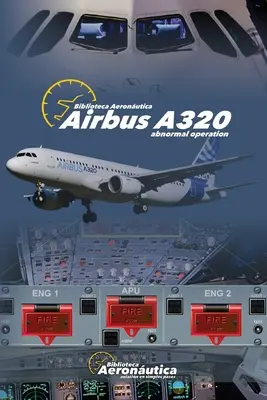 Airbus A320: Nietypowa operacja - Airbus A320: Abnormal Operation