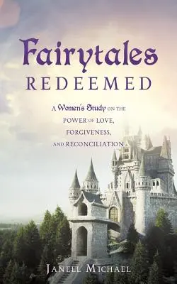 Bajki odkupione - Fairytales Redeemed