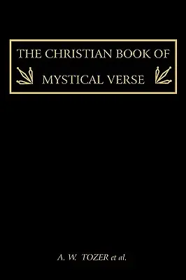 Chrześcijańska księga mistycznych wersetów - The Christian Book of Mystical Verse