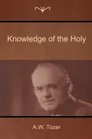 Wiedza o Świętym - Knowledge of the Holy