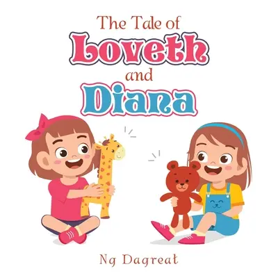 Opowieść o Loveth i Dianie - The Tale of Loveth and Diana