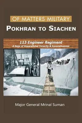 Sprawy wojskowe - od Pokhran do Siachen - Of Matters Military - Pokhran to Siachen