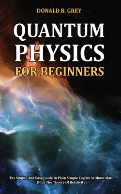 Fizyka kwantowa dla początkujących - Quantum Physics for Beginners