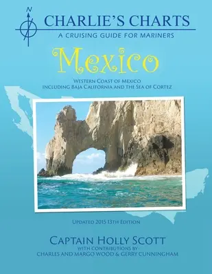 Wykresy Charliego: Zachodnie wybrzeże Meksyku i Baja - Charlie's Charts: Western Coast of Mexico and Baja