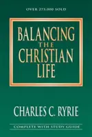 Równoważenie życia chrześcijańskiego - Balancing the Christian Life