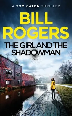 Dziewczyna i cień: Tajemnice Manchesteru #11 - The Girl and the Shadowman: Manchester Mysteries #11