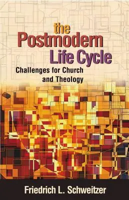 Postmodernistyczny cykl życia - The Postmodern Life Cycle