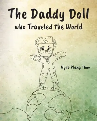 Lalka tata, która podróżowała po świecie - The Daddy Doll who Traveled the World