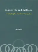 Podmiotowość i tożsamość: badanie perspektywy pierwszoosobowej - Subjectivity and Selfhood: Investigating the First-Person Perspective