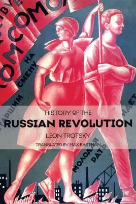 Historia rewolucji rosyjskiej - History of the Russian Revolution