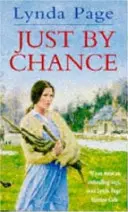 Just By Chance - Wciągająca saga o przyjaźni, dramacie i bólu serca - Just By Chance - An engrossing saga of friendship, drama and heartache