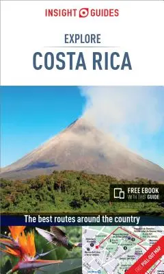 Insight Guides Explore Costa Rica (Przewodnik turystyczny z darmowym ebookiem) - Insight Guides Explore Costa Rica (Travel Guide with Free Ebook)