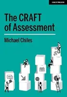 The Craft of Assessment: Całościowe szkolne podejście do oceny uczenia się - The Craft of Assessment: A Whole School Approach to Assessment of Learning