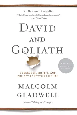 Dawid i Goliat: Nieudacznicy, odmieńcy i sztuka walki z gigantami - David and Goliath: Underdogs, Misfits, and the Art of Battling Giants